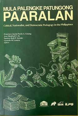 Mula Palengke Patungong Paaralan Critical, Nationalist, and Democratic Pedagogy in the Philippines