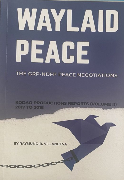 Waylaid Peace: The GRP-NDFP Peace Negotiations (Vol.&nbsp;2)