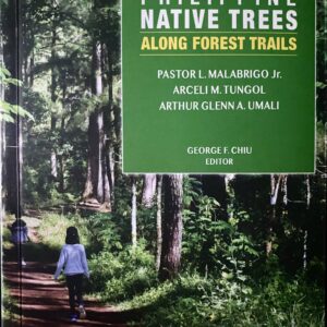 Alay Philippine Native Trees ALONG FOREST TRAILS