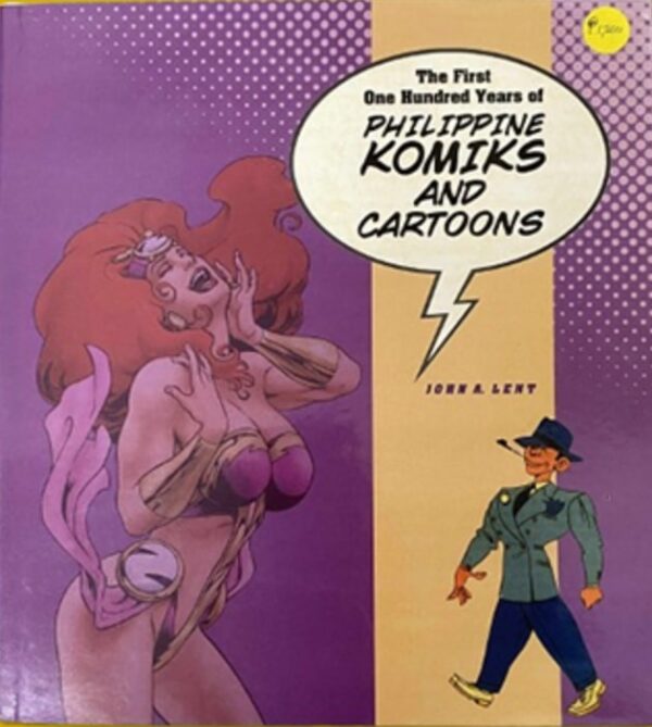 The First One Hundred Years of Philippine Komiks and Cartoons