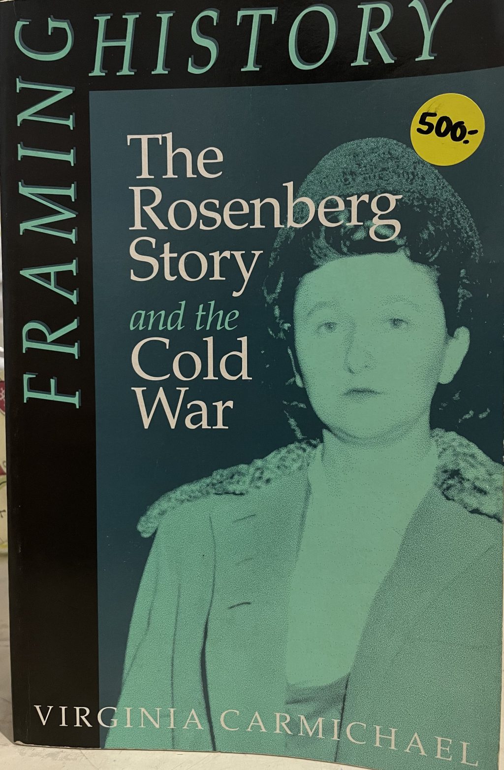 The Rosenberg Story and the Cold&nbsp;War